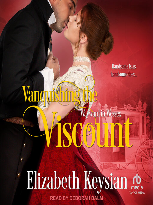 Title details for Vanquishing the Viscount by Elizabeth Keysian - Available